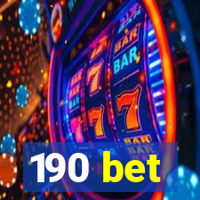 190 bet